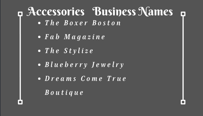 Names For Accessories Business