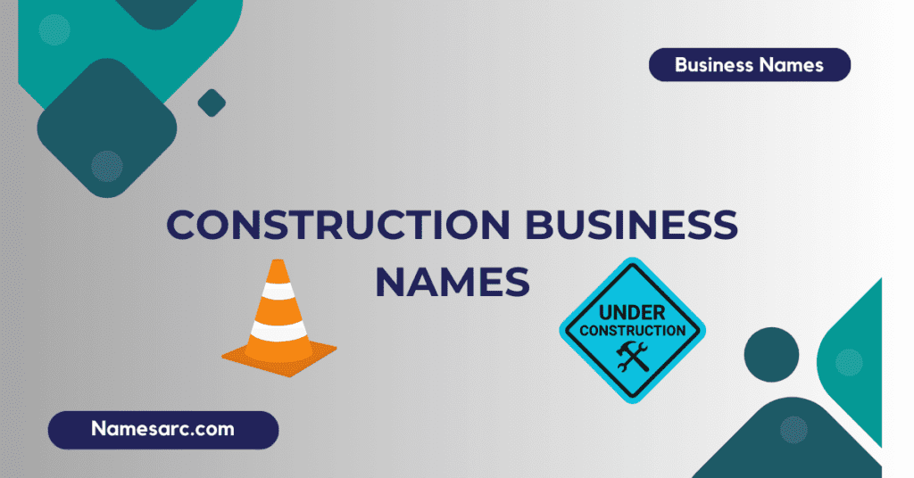 Construction Business Names