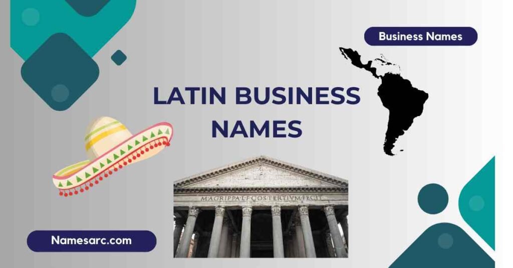 600-cool-latin-business-names-ideas-for-you-namesarc