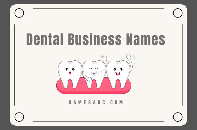 Dental Business Names