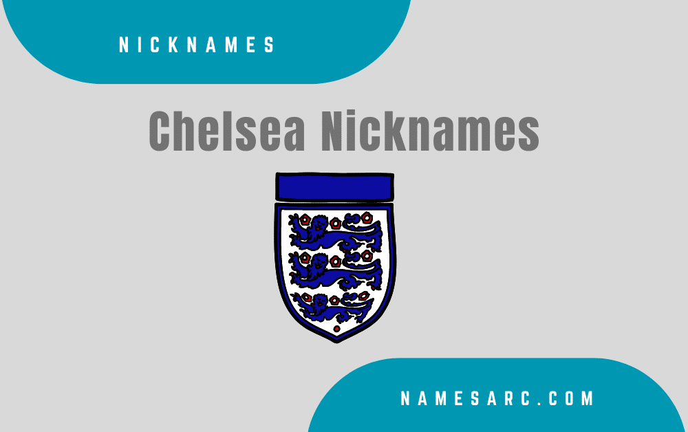 Chelsea Nicknames