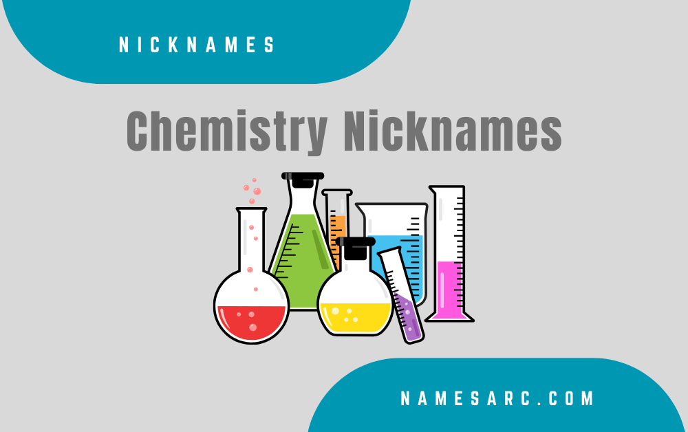 Chemistry Nicknames