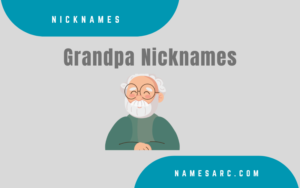 Grandpa Nicknames