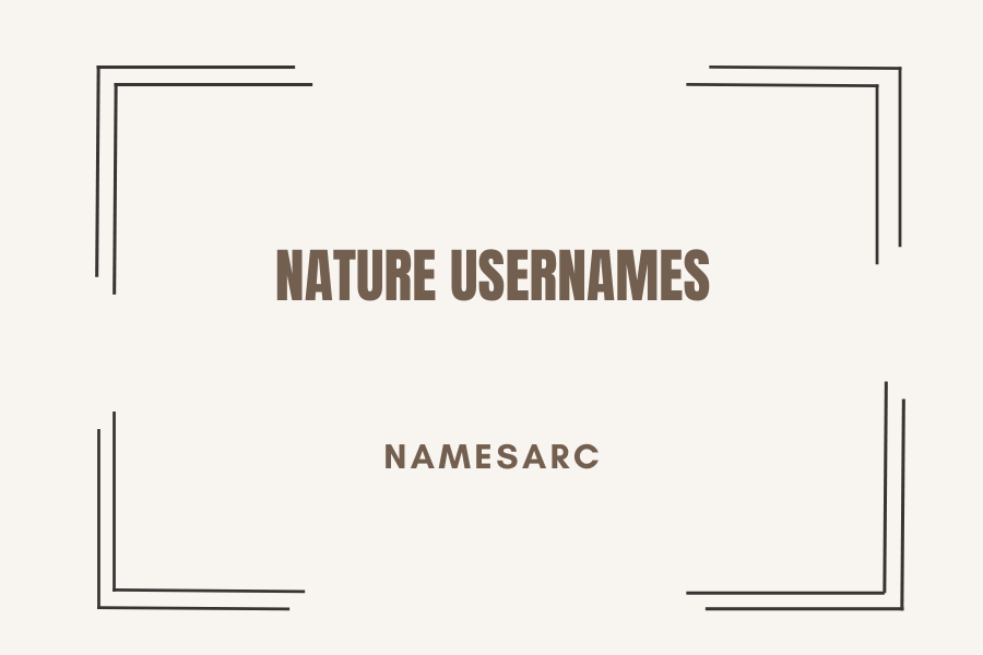 Nature Usernames