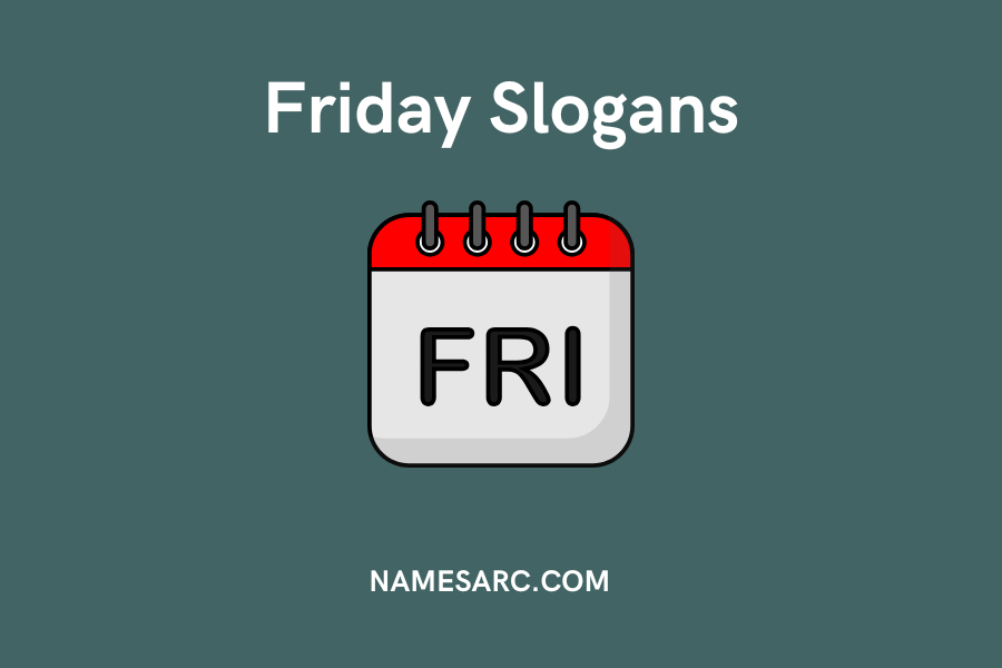 Friday Slogans