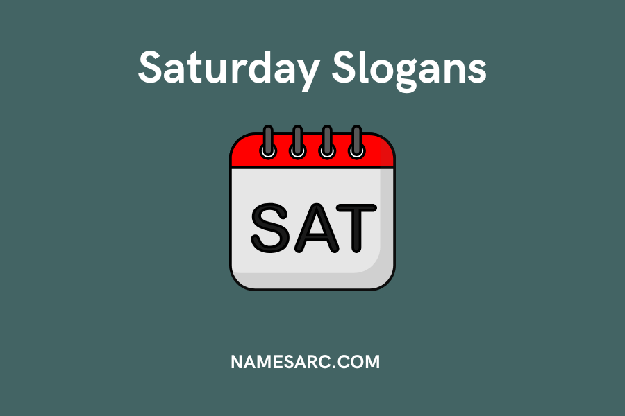 Saturday Slogans