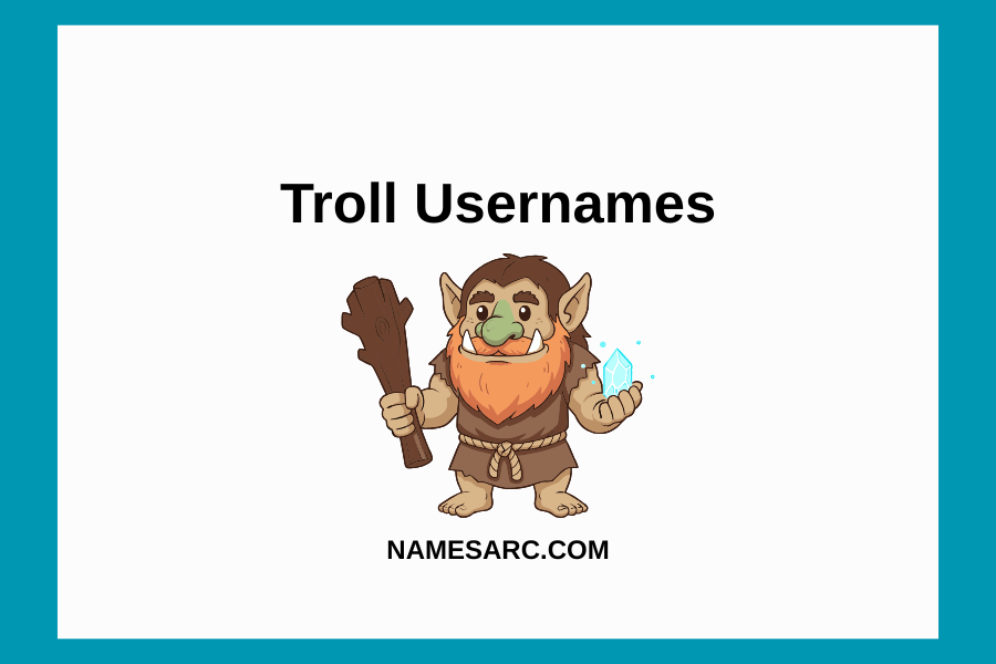 Troll Usernames